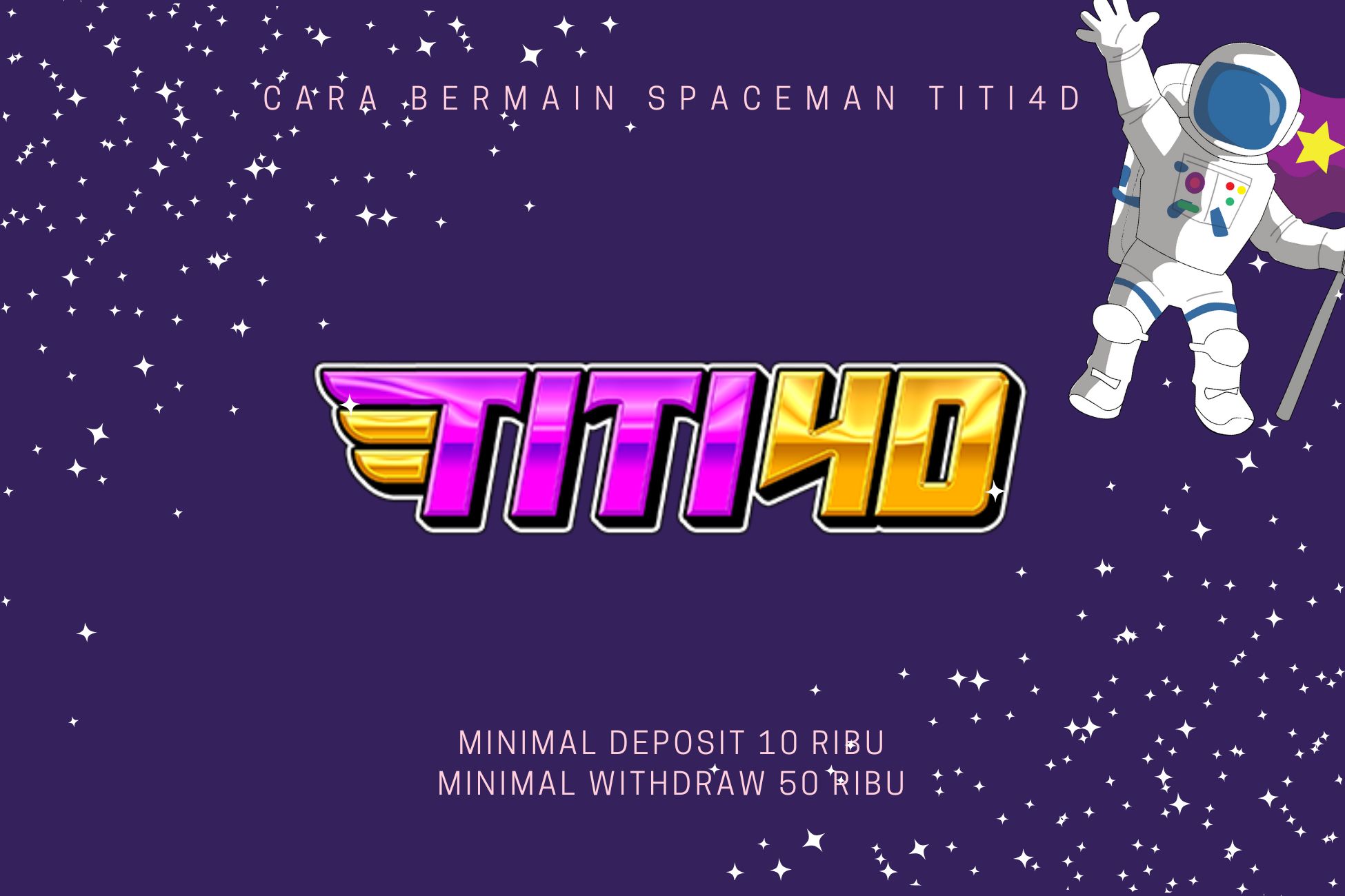 Cara Bermain Spaceman Titi4D