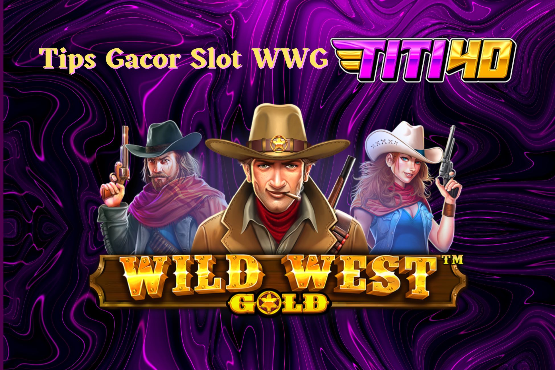 Tips Gacor Slot WWG TITI4D