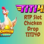 RTP Slot Chicken Drop TITI4D